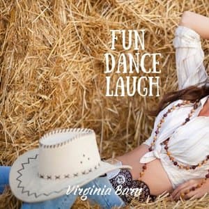 Fun, Dance, Laugh