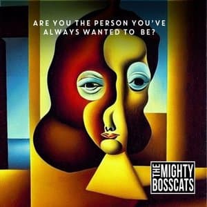 Are You the Person You've Always Wanted to Be?
