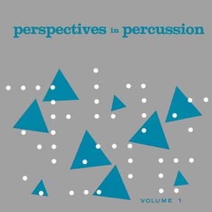 Perspectives In Percussion, Vol. 1