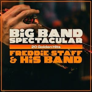 Big Band Spectacular - 20 Golden Hits