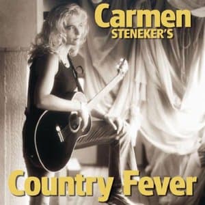 Carmen Stenekers: Country Fever