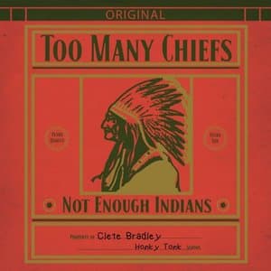 Too Many Chiefs (Not Enough Indians)