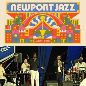 2025-08-01, Newport Jazz Festival, Newport, RI