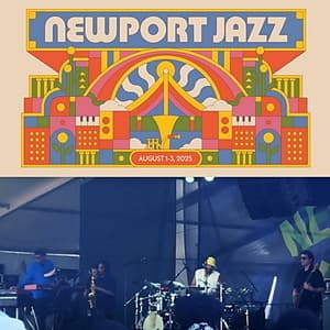 2025-08-01, Newport Jazz Festival, Newport, RI