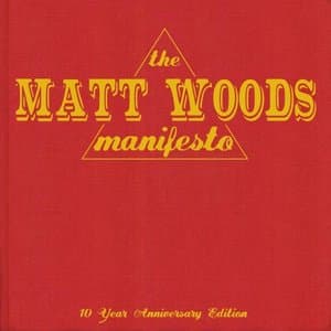 The Matt Woods Manifesto