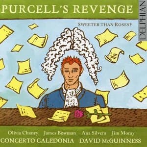 Purcells Revenge: Sweeter Than Roses?