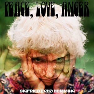 Peace, Love, Anger