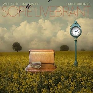 Weep the Time Away: Emily Bronte