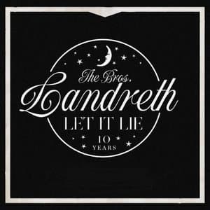 Let it Lie (10th Anniversary Deluxe Edition)