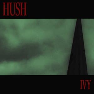 Hush