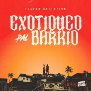 EXOTIQUEO PAL BARRIO