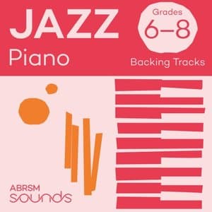 Jazz Piano Backing Tracks, ABRSM Grades 6-8 (Backing track)