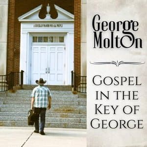 Gospel in the Key of George