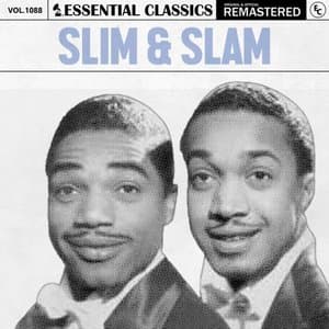 Essential Classics, Vol. 1088: Slim & Slam