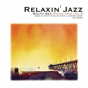 Relaxin Jazz: South Sea Piano Trio, Vol. 2
