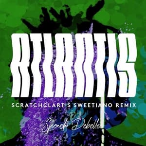 Atlantis (Scratchclart's Sweetiano Remix)