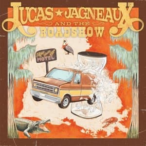 Lucas Jagneaux & the Roadshow