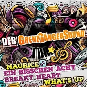 Maurice / Ein bisschen Achy Breaky Heart / Whats Up