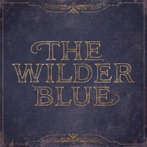 The Wilder Blue