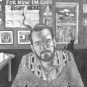 For Now Im Good Right Here