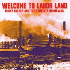 Welcome to Labor Land