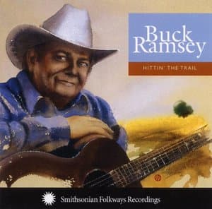 Buck Ramsey: Hittin the Trail