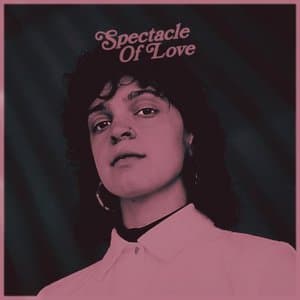 Spectacle Of Love