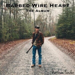 Barbed Wire Heart (The Album)