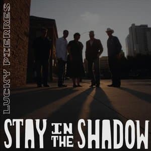 Stay in the Shadow