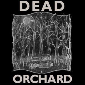 Dead Orchard