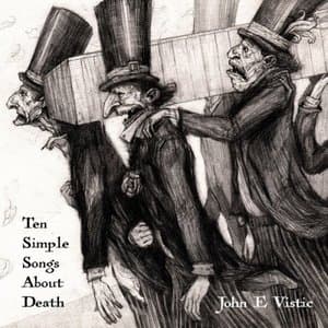 Ten Simple Songs About Death
