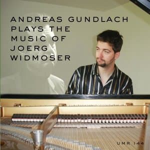 Andreas Gundlach plays the Music of Joerg Widmoser