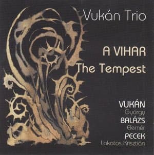 A Vihar / The Tempest