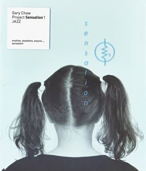 Gary Chaw Project Sensation 1 Jazz