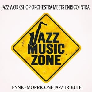 Ennio Morricone Jazz Tribute (Jazz Music Zone)