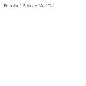 Fem Sma Stykker Med Tid