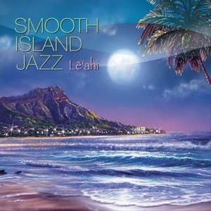 Smooth Island Jazz Leahi
