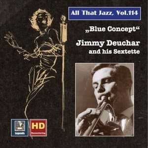 All That Jazz, Vol. 114: Blue Concept - Jimmy Deuchar and His Sextet