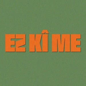 Ez Ki Me