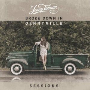 Broke Down in Jennyville Sessions