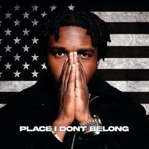 Place I Dont Belong