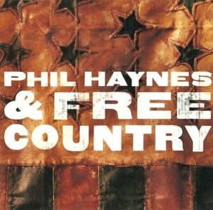 Phil Haynes & Free Country