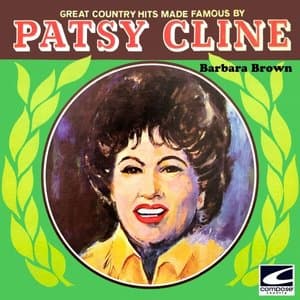 Great Country Hits Made Famous By Patsy Cline