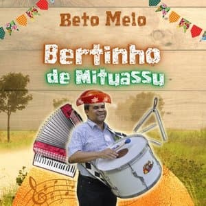 Bertinho de Mituassu