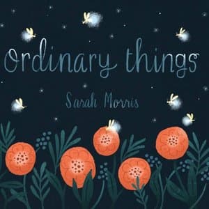 Ordinary Things