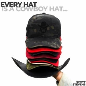 Every Hat Is A Cowboy Hat...