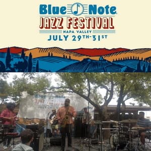 2022-07-31, Blue Note Jazz Festival Napa Valley, St. Helena, CA