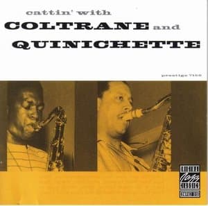 Cattin With Coltrane & Quinichette