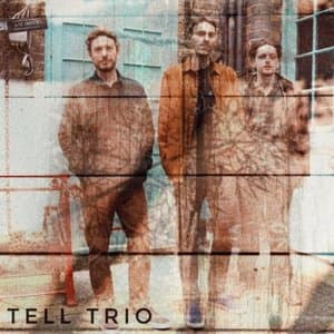 Tell Trio