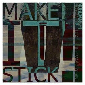 Make It Stick!